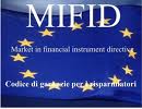 Direttiva Mifid: tutela sugli investimenti